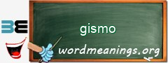 WordMeaning blackboard for gismo